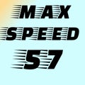 This picture Shows Maximum Speed Ã¢â¬â¹Ã¢â¬â¹57